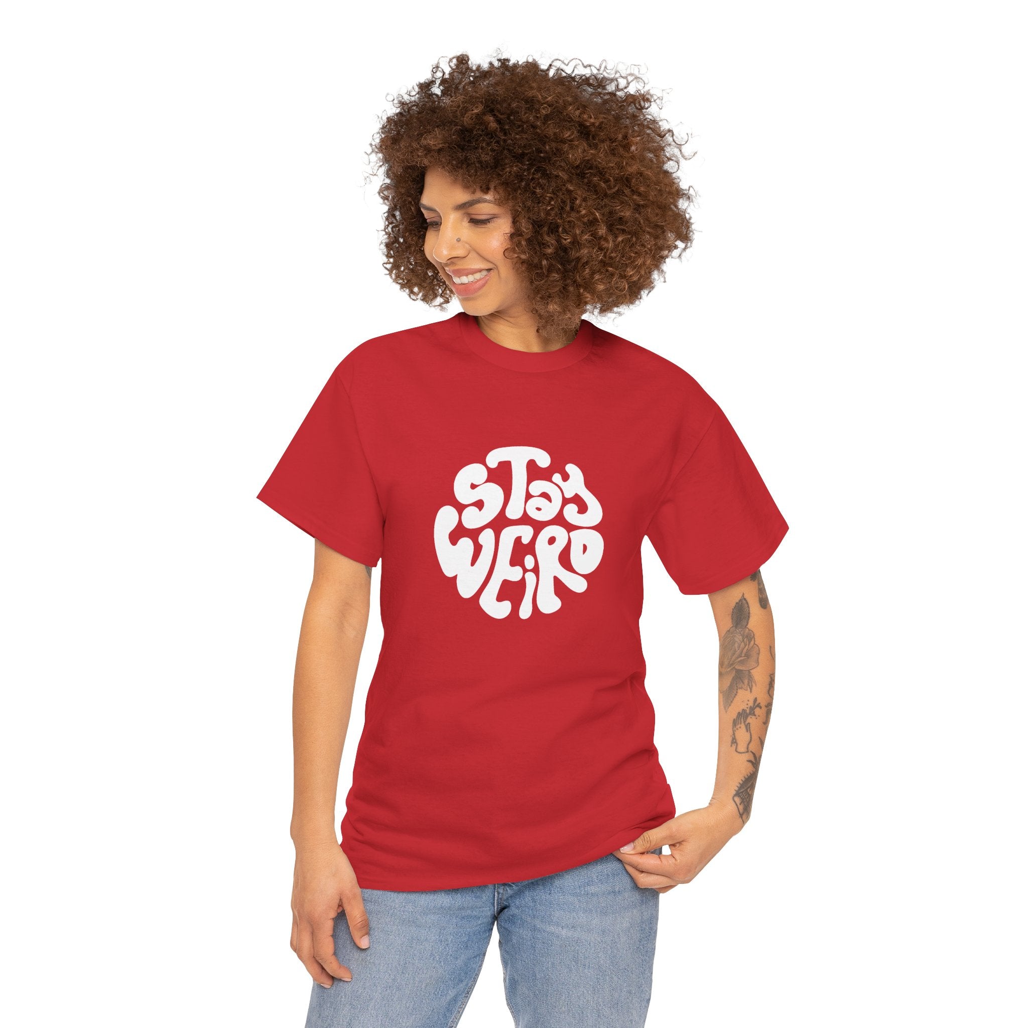 "Stay Weird" T-Shirt