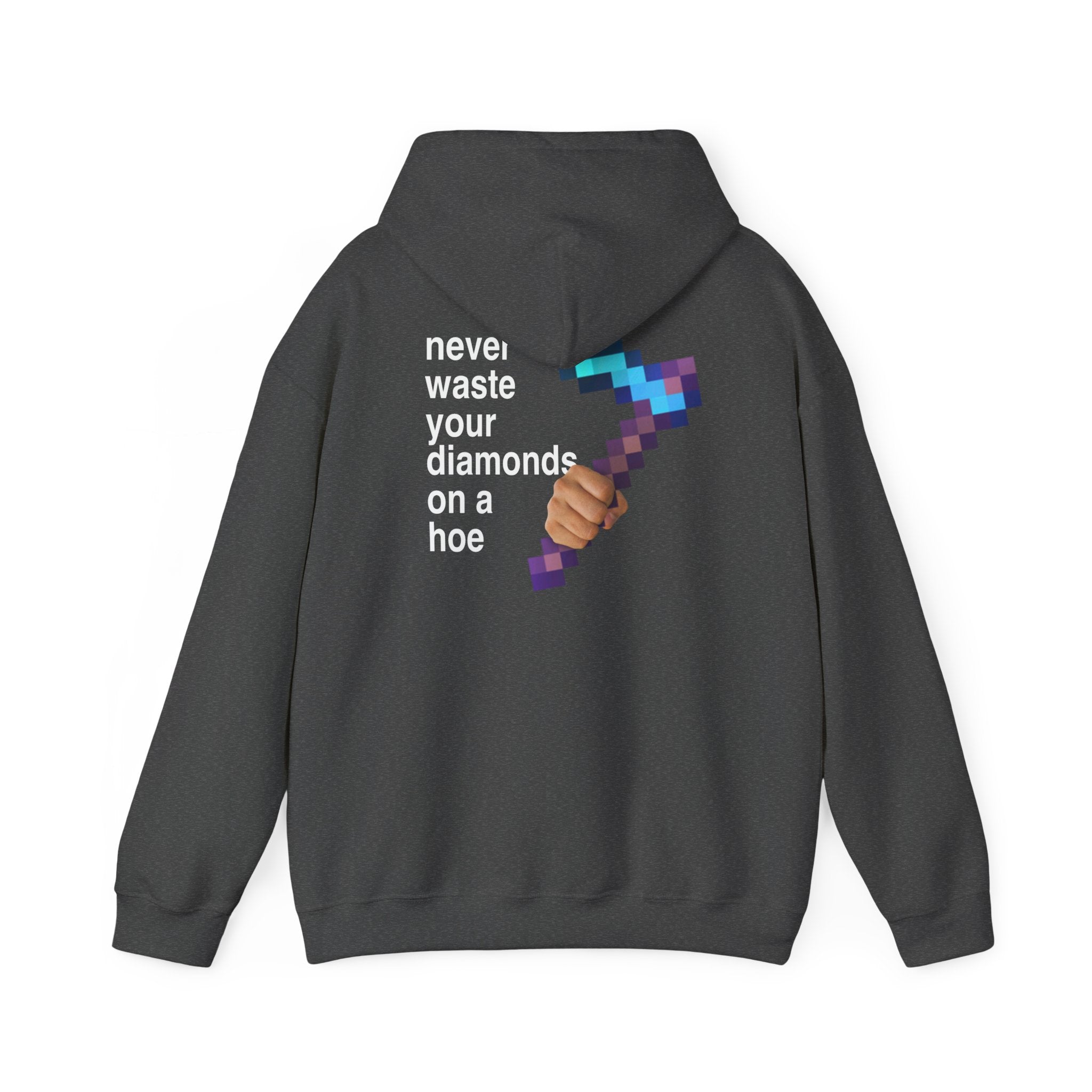 Meme "Never Waste Your Diamonds" Minecraft Hoodie