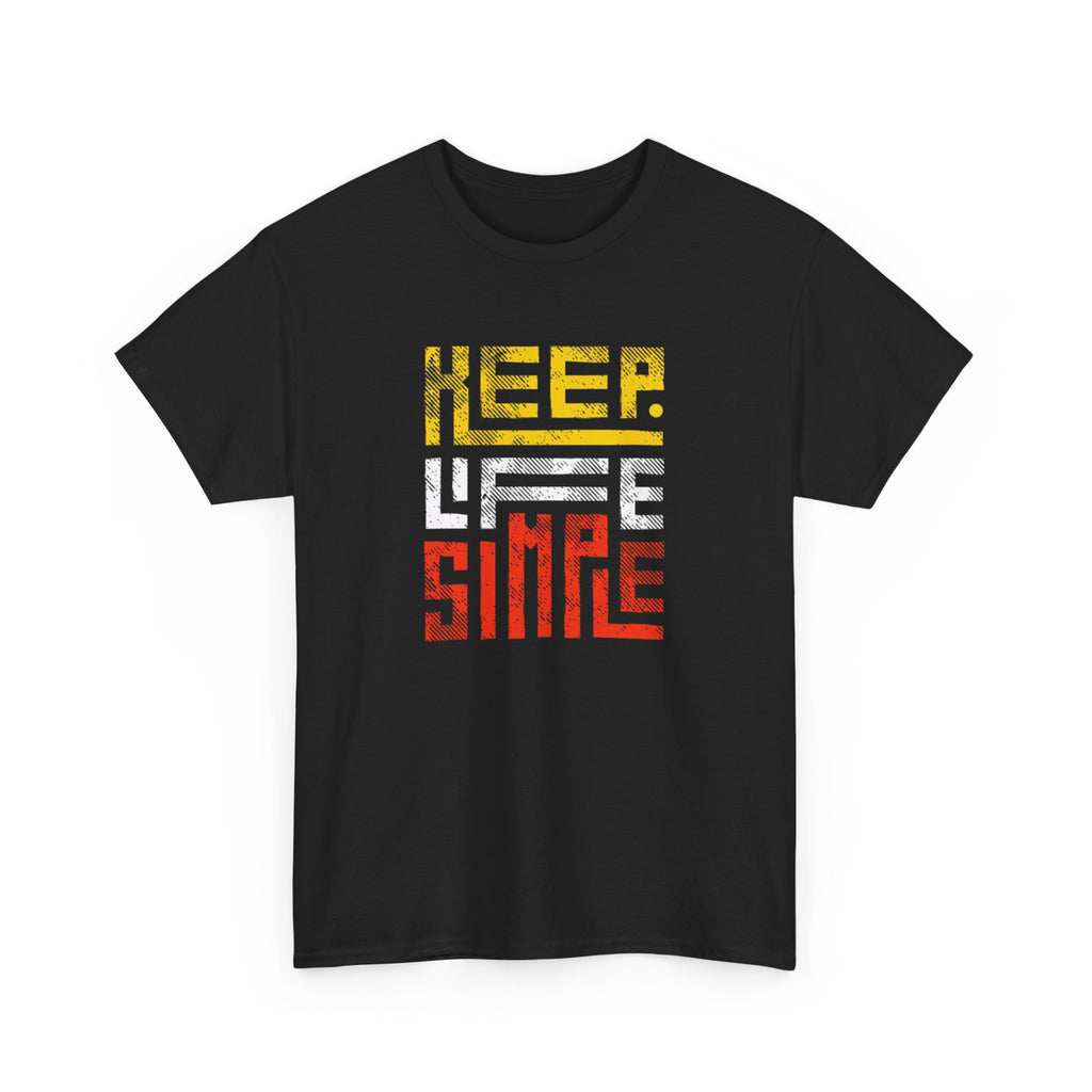"Keep Life Simple" T-Shirt