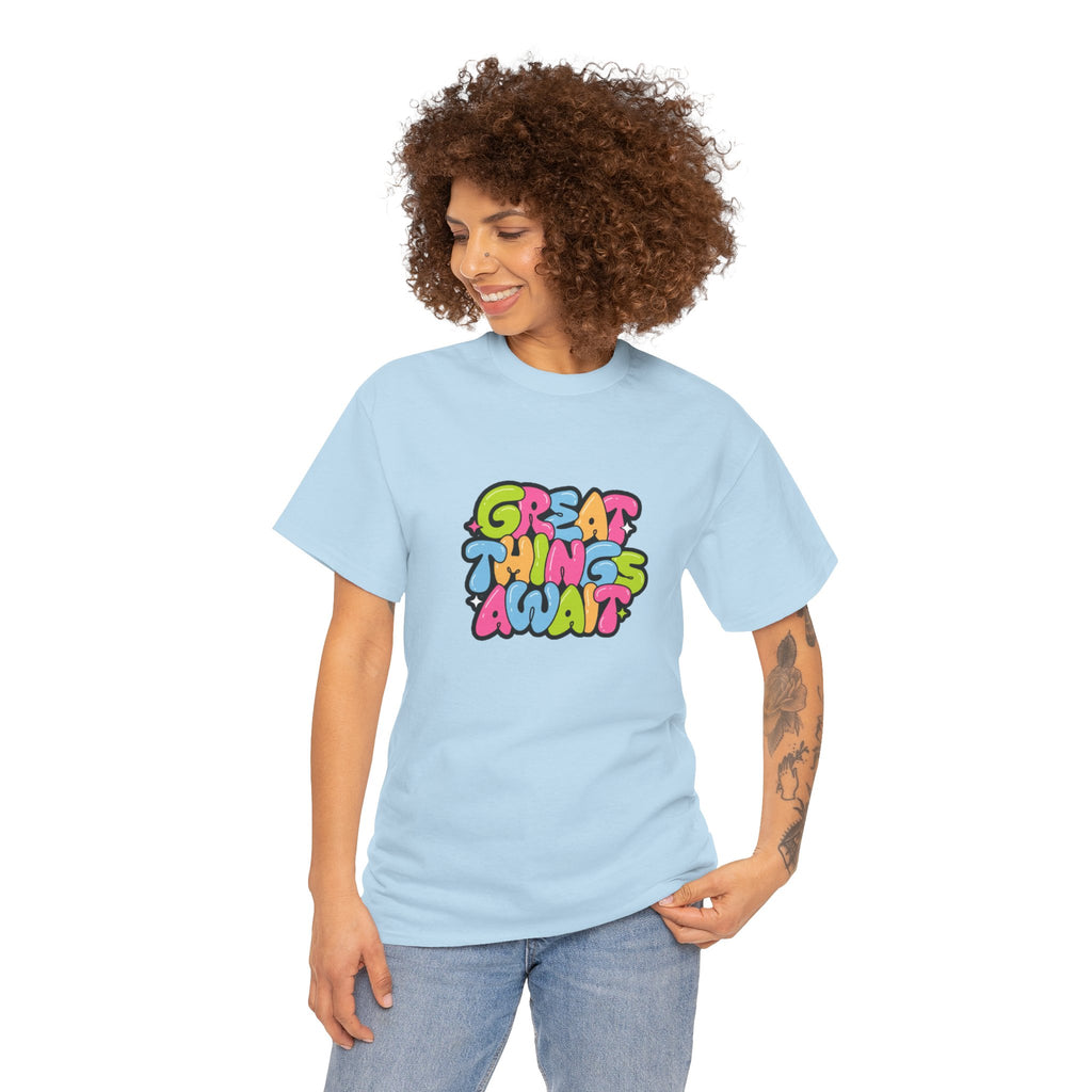 "Great Things Await" T-Shirt