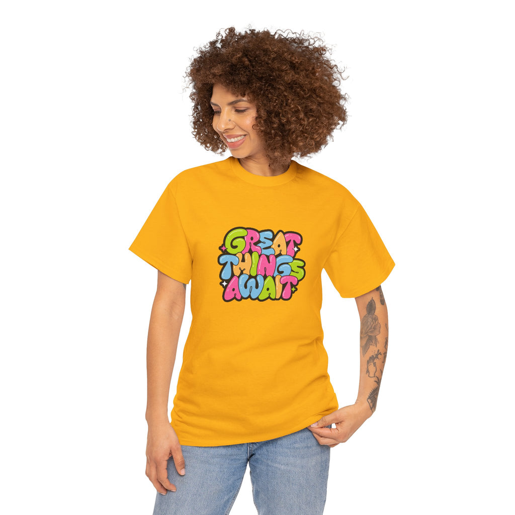 "Great Things Await" T-Shirt
