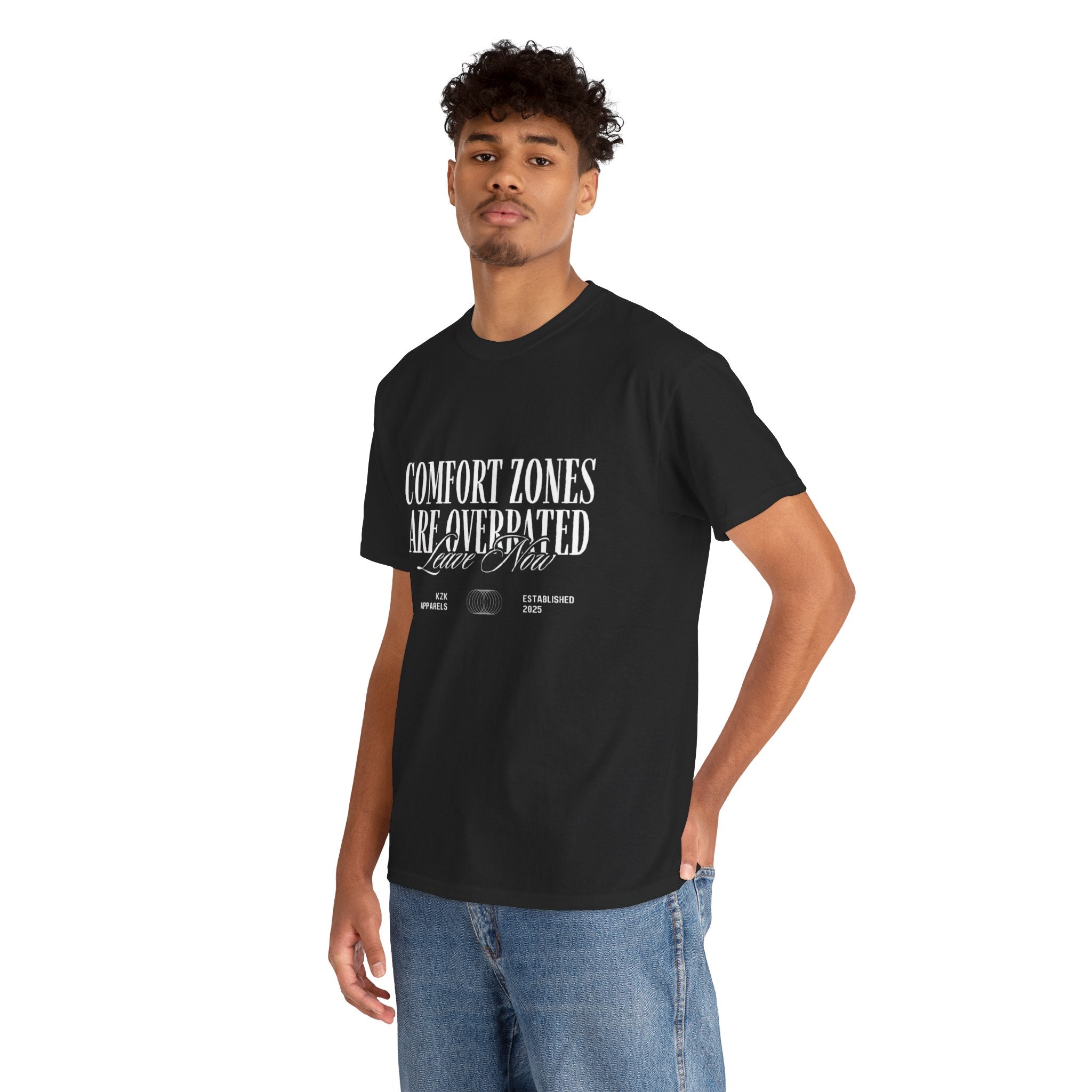 "Comfort Zones are Overrated" T-Shirt
