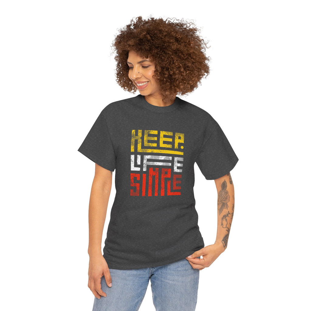 "Keep Life Simple" T-Shirt