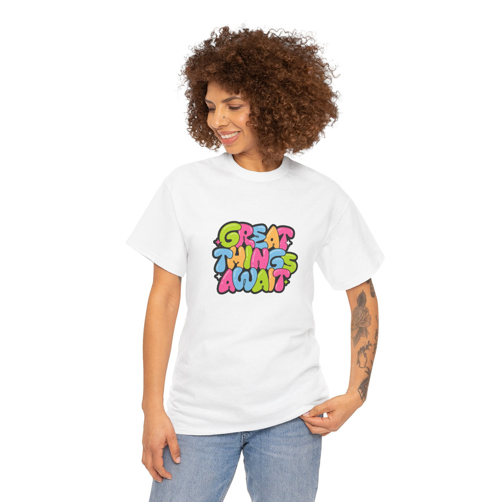 "Great Things Await" T-Shirt