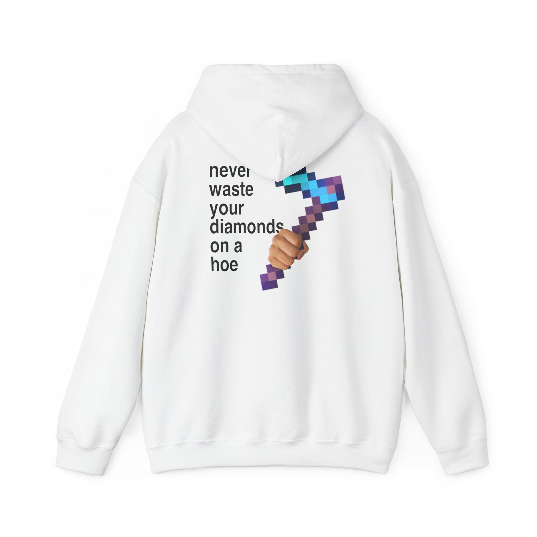 Meme "Never Waste Your Diamonds" Minecraft Hoodie