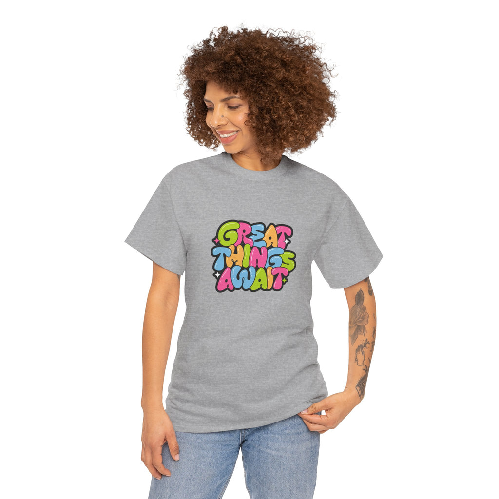 "Great Things Await" T-Shirt