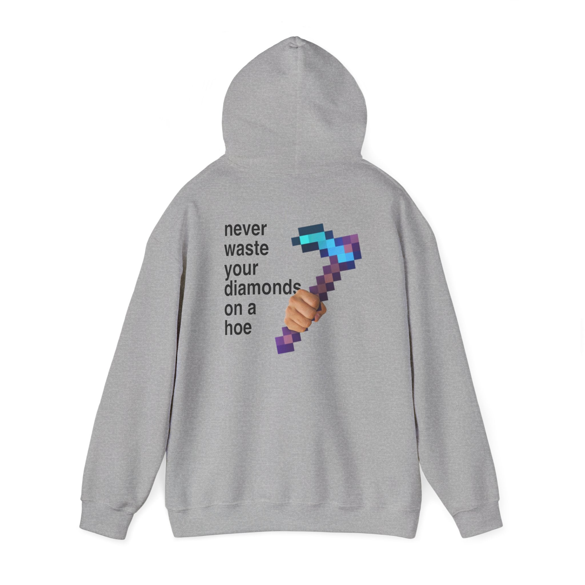 Meme "Never Waste Your Diamonds" Minecraft Hoodie
