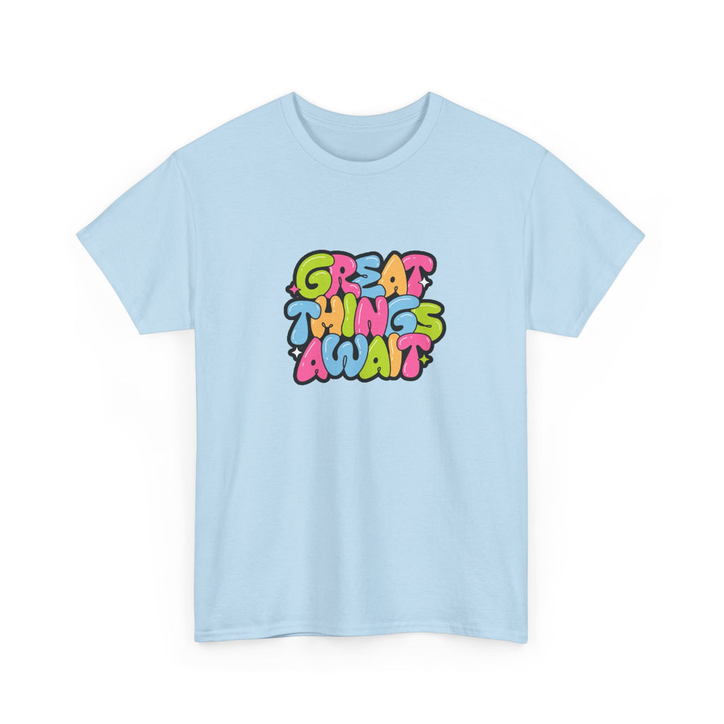 "Great Things Await" T-Shirt